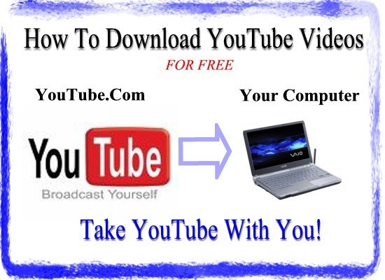 how to download youtube videos to your computer